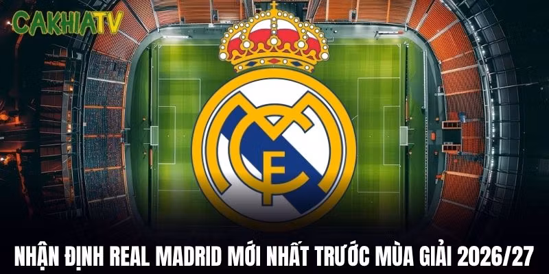 Đánh giá đội hình của CLB Real Madrid