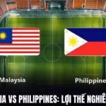 Đánh Giá Malaysia Vs Philippines: Lợi Thế Nghiêng Về Ai