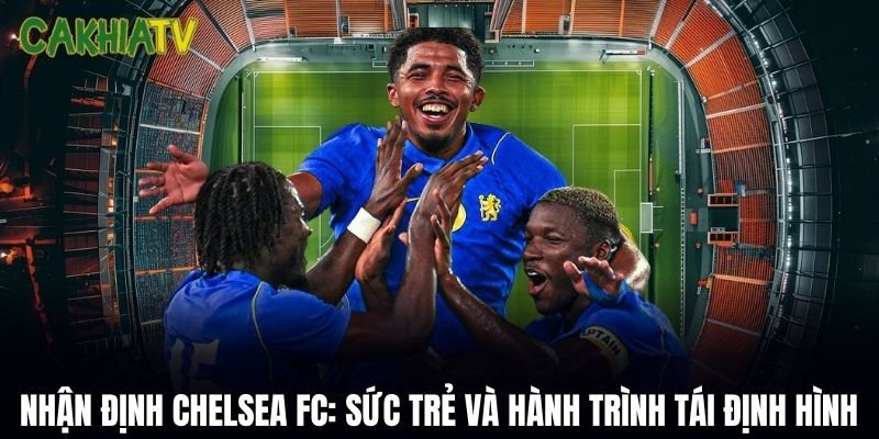 Thông tin cơ bản về Chelsea FC